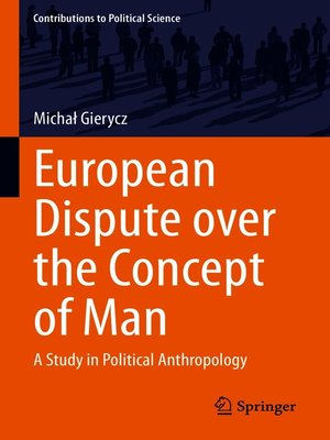 cover image of European Dispute over the Concept of Man